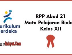 RPP Abad 21 Mata Pelajaran Biologi Kelas XII Lengkap Dokument