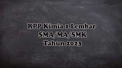 RPP Kimia 1 Lembar SMAMASMK Tahun Ajaran 2022 2023