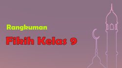 Rangkuman Fikih Kelas 9 Materi Qurban, Akikah dan Kaifiah Penyembelihan Binatang 2 Rangkuman Fikih Kelas 9