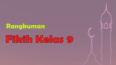 Rangkuman Fikih Kelas 9 Materi Qurban, Akikah dan Kaifiah Penyembelihan Binatang 8 Rangkuman Fikih Kelas 9