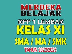 Link Download RPP 1 Lembar Kurikulum Merdeka Belajar Kelas XI SMA MA SMK Tahun Ajaran 2022-2023