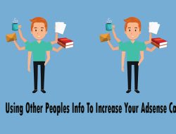 Using Other Peoples Info To Increase Your Adsense Cash