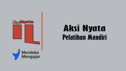 Contoh Aksi Nyata Melakukan Asesmen Awal Pembelajaran 3 Kumpulan Aksi Nyata Pelatihan Mandiri Sertifikat Modul