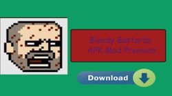Bloody Bastards APK Mod Premium Free for Android Free Download 7 Bloody Bastards APK Mod Premium 1