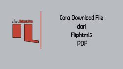 <strong>Cara Download File dari Fliphtml5 PDF</strong> 4 Cara Download File dari Fliphtml5 PDF