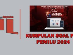 Soal Tes Tulis PPS Pemilu 2024 Pdf Beserta Jawabannya Part3