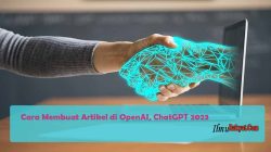 Cara Membuat Artikel di OpenAI_ChatGPT 2023