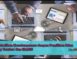 Kembalikan Keuntunganmu dengan Pemilihan Iklan yang Terukur dan Efektif!