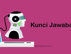 LENGKAP! Kunci Jawaban Bahasa Indonesia Kelas 10 Halaman 162, 163, 164, 165, 166, 167, 170, 173, 175, 176, 177, 179, 181, 182 dan 183