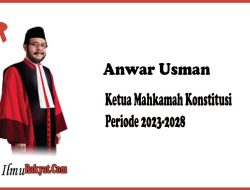 Anwar Usman Kembali Terpilih sebagai Ketua Mahkamah Konstitusi Periode 2023-2028