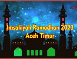 Download Imsakiyah Ramadhan 2023 Aceh Timur
