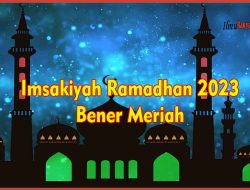 Download Imsakiyah Ramadhan 2023 Bener Meriah