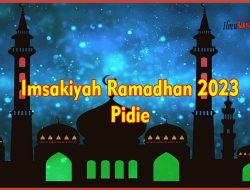 Download Imsakiyah Ramadhan 2023 Pidie