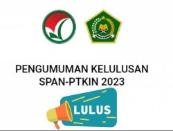 Pengumuman SPAN-PTKIN 2023 Hari Ini Pukul 10.00 WIB, Cek di pengumuman-span.ptkin.ac.id