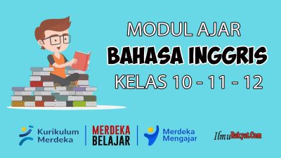 Modul Ajar Bahasa Inggris Kelas 10 Kurikulum Merdeka Tahun Ajaran 2023-2024