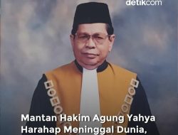 Mantan Hakim Agung Yahya Harahap Meninggal Dunia, MA Berduka