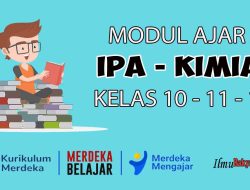 Modul Ajar IPA Kimia Kelas 11 Kurikulum Merdeka Tahun Ajaran 2023-2024