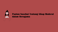 Pantun Nasehat Tentang Sikap Moderat dalam Beragama 7 Pantun Nasehat Tentang Sikap Moderat dalam Beragama