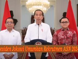 Presiden Jokowi Umumkan Rekrutmen ASN 2024