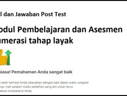 Soal dan Jawaban Post Test Modul Pembelajaran dan Asesmen Numerasi tahap layak – Pelatihan Mandiri