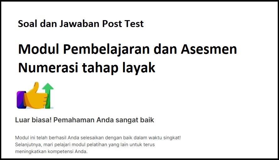 Soal dan Jawaban Post Test Modul Pembelajaran dan Asesmen Numerasi tahap layak - Pelatihan Mandiri