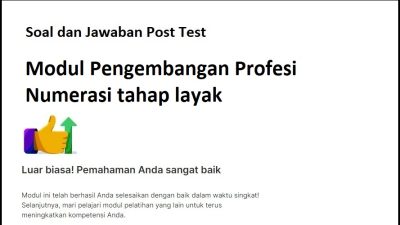 Soal dan Jawaban Post Test Modul Pengembangan Profesi Numerasi tahap layak – Pelatihan Mandiri 2024