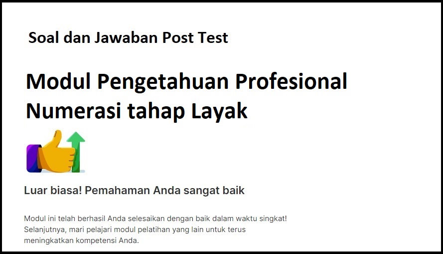 Soal dan Jawaban Post Test Modul Pengetahuan Profesional Numerasi tahap Layak - Pelatihan Mandiri 2024