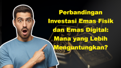 Perbandingan Investasi Emas Fisik dan Emas Digital: Mana yang Lebih Menguntungkan? 1 Perbandingan Investasi Emas Fisik dan Emas Digital: Mana yang Lebih Menguntungkan?
