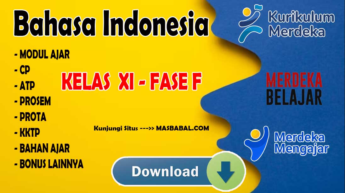 Modul Ajar Bahasa Indonesia Kelas XI Kurikulum Merdeka (Kurmer) Tahun Ajaran 2024-2025