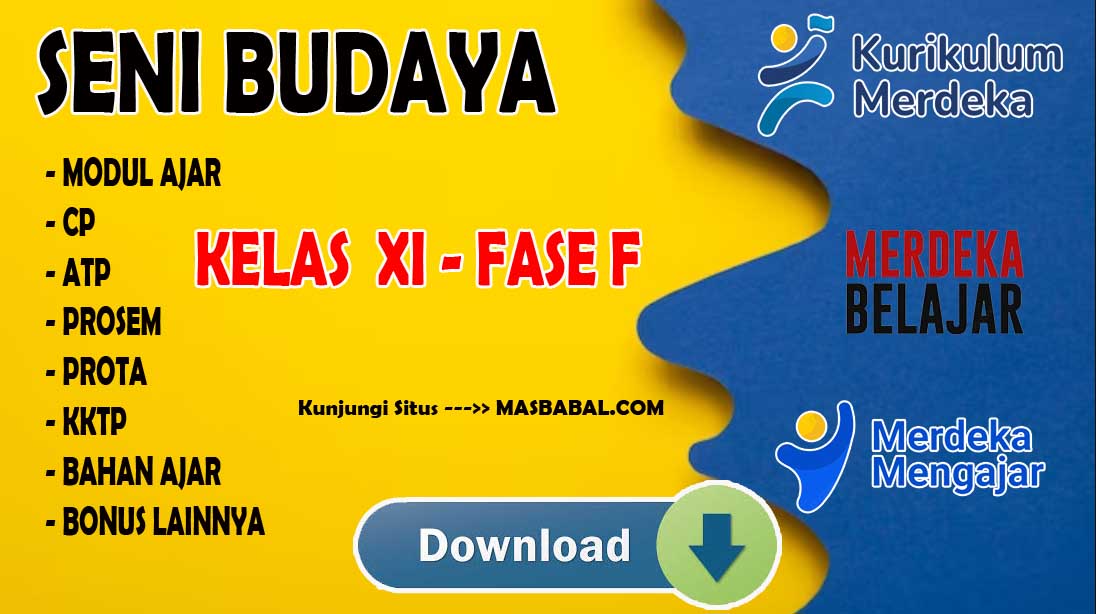 Modul Ajar Seni Budaya Kelas XI Kurikulum Merdeka (Kurmer) Tahun Ajaran 2024-2025