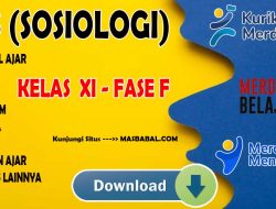 Modul Ajar Sosiologi IPS Kelas XI Kurikulum Merdeka (Kurmer) Tahun Ajaran 2024-2025