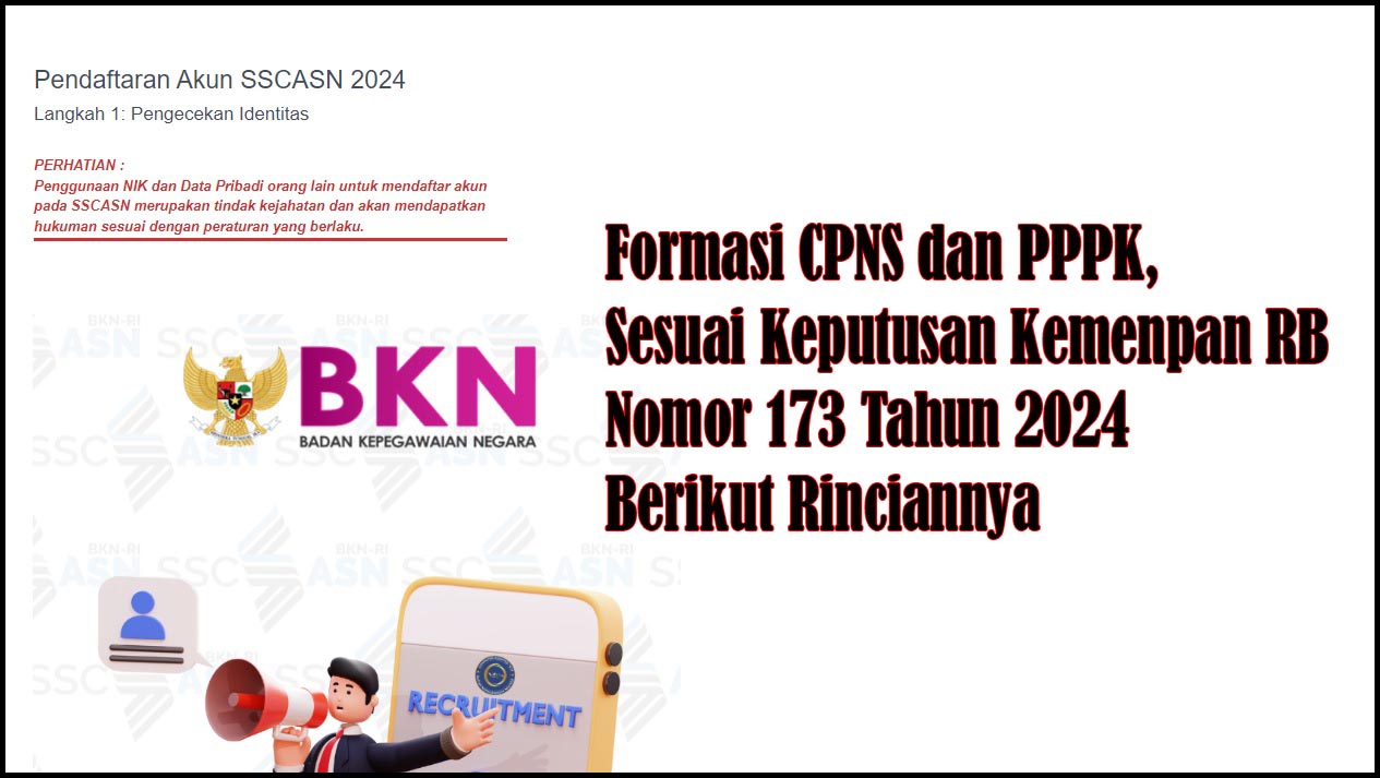 Formasi CPNS dan PPPK, Sesuai Keputusan Kemenpan RB Nomor 173 Tahun 2024 Berikut Rinciannya