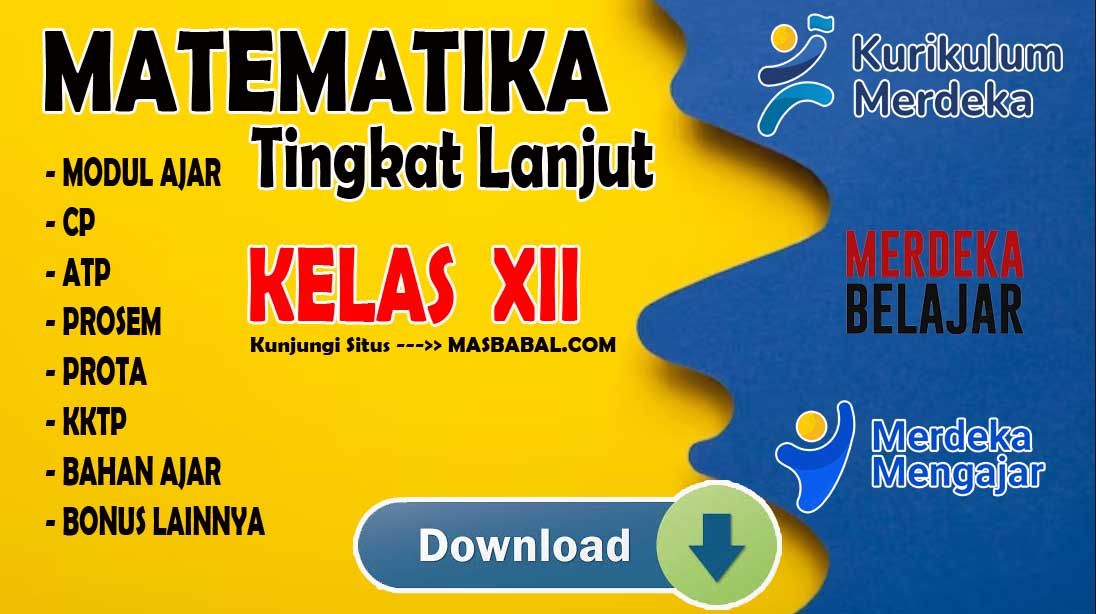 Modul Ajar Matematika Tingkat Lanjut Kelas XII Kurikulum Merdeka (Kurmer) Tahun Ajaran 2024-2025