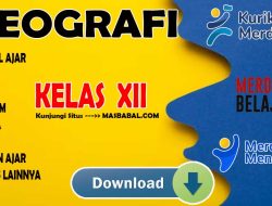Modul Ajar Geografi Kelas XII Kurikulum Merdeka (Kurmer) Tahun Ajaran 2024-2025