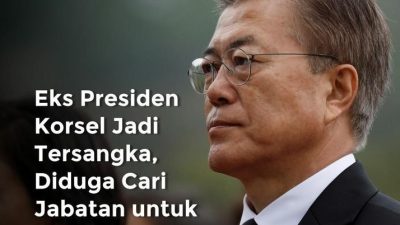 Diduga Cari Jabatan buat Menantu, Mantan Presiden Korsel Jadi Tersangka