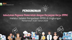 Seleksi Pengadaan PPPK di lingkungan Pemerintah Aceh Tahun 2024 3 Seleksi Pengadaan PPPK di lingkungan Pemerintah Aceh Tahun 2024