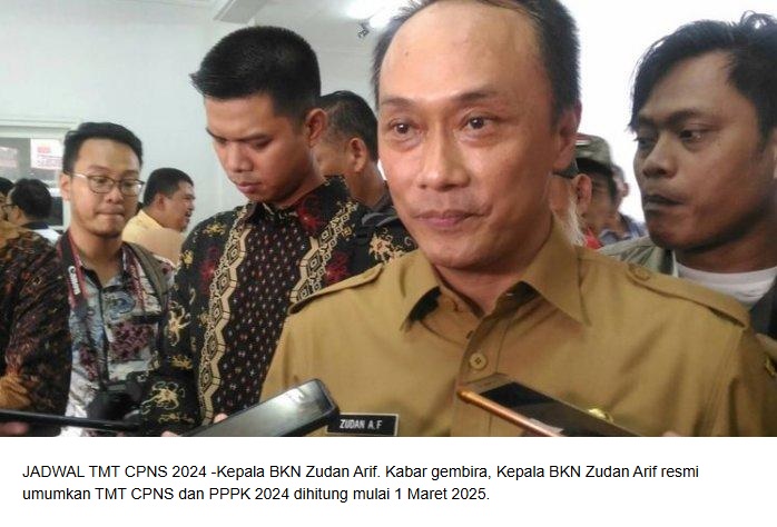 Kepala-BKN-Zudan-Arif-Resmi-Umumkan-TMT-CPNS-dan-PPPK-2024-Dihitung-Mulai-1-Maret-2025