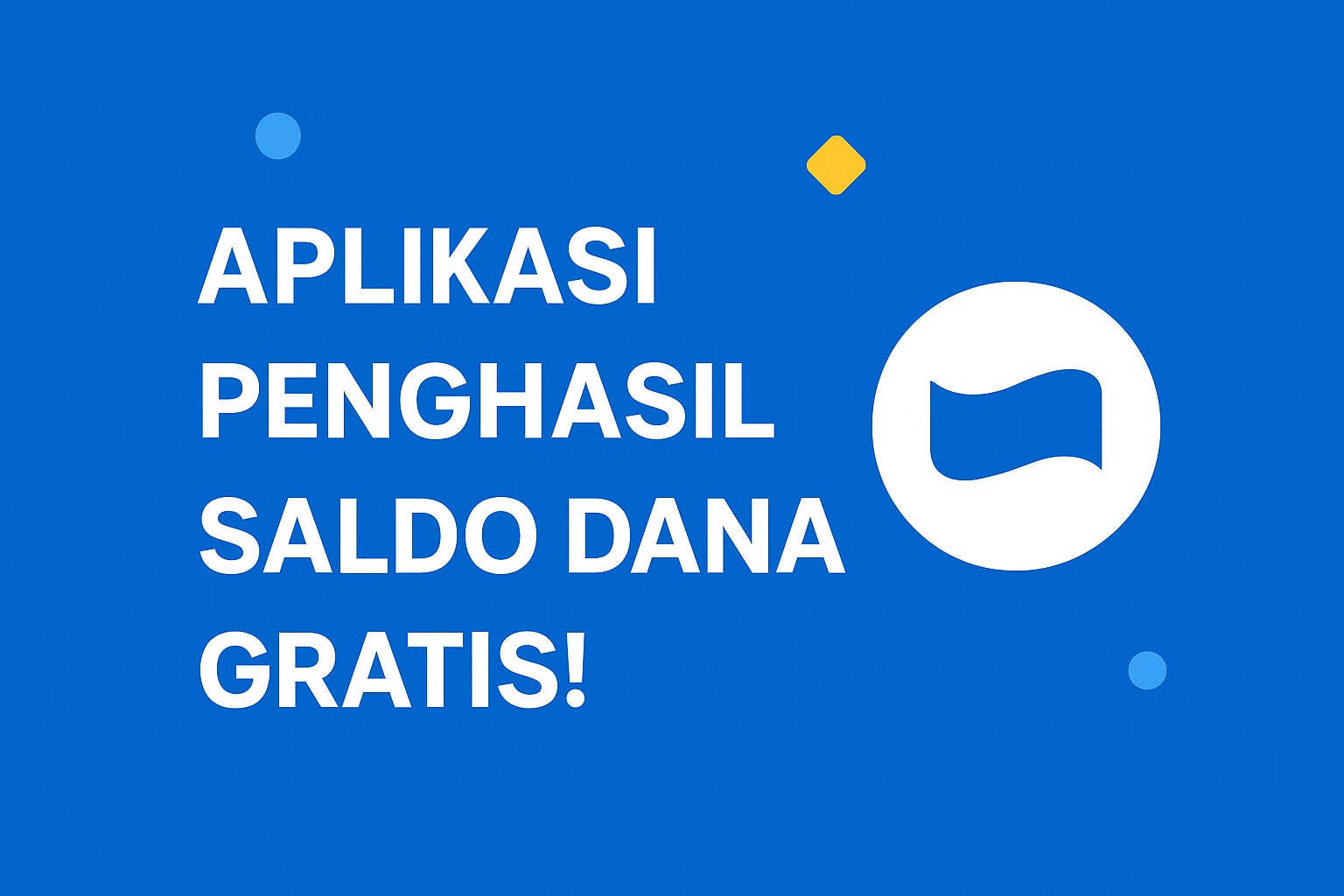 aplikasi penghasil saldo dana gratis