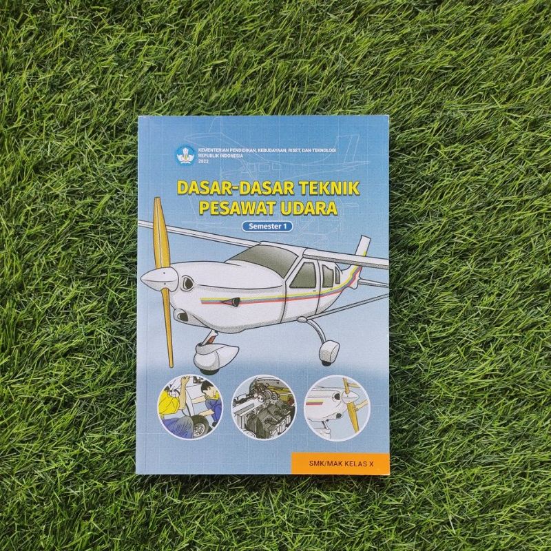 buku SMK kelas X, Kurikulum Merdeka, Dasar-dasar Teknik Pesawat Udara, review buku aviasi, teknik pesawat udara SMK, buku penerbangan Indonesia, jurusan teknik pesawat, pendidikan vokasi aviasi